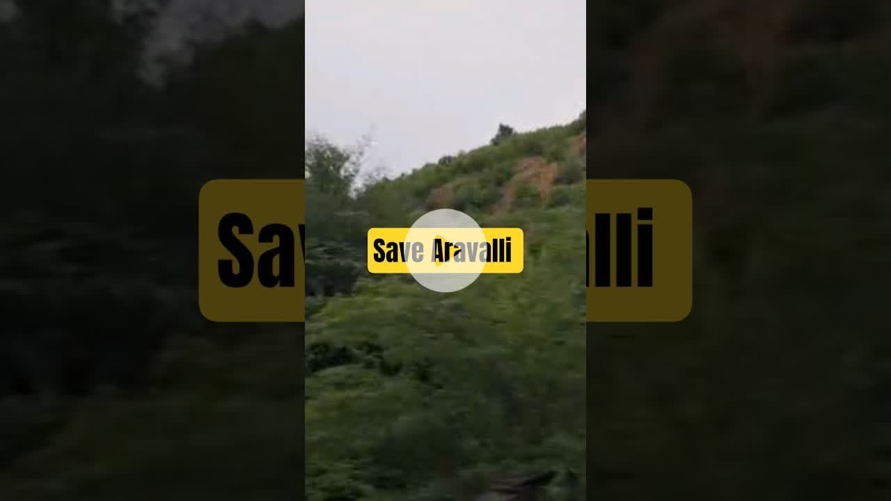 Aravali Bachao #savearavalli #aravallihills #shorts