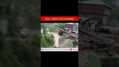 कांगड़ा की बोह वैली में बादल फटने से तबाही ... #cloudburst #BohValley #Shahpur