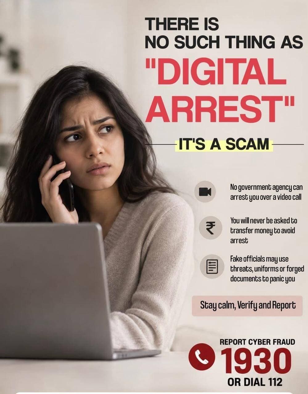 Scammers may impersonate police or government officials to frighten you for transferring money.
Don’t panic.
Don’t pay.
Verify before you act.
🔴 1930 — Report Cyber Fraud
🚨 112 — Emergency Assistance
