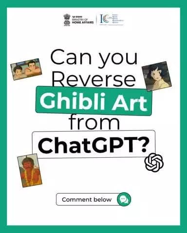 क्या आप ChatGPT पर Ghibli Art को रिवर्स कर सकते हैं? हमें कमेंट करके बताइए!
#I4C #AapkaCyberDost #Ghibli #ChatGpt #AI #Grok3 #GhibliArt #FollowTheTrend #KeepYourDataSafe #CybercrimeAwareness